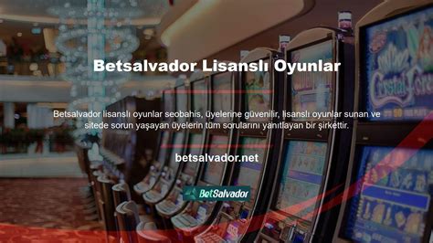 Betsalvador Lisanslı Bir Bahis Sitesi Mi